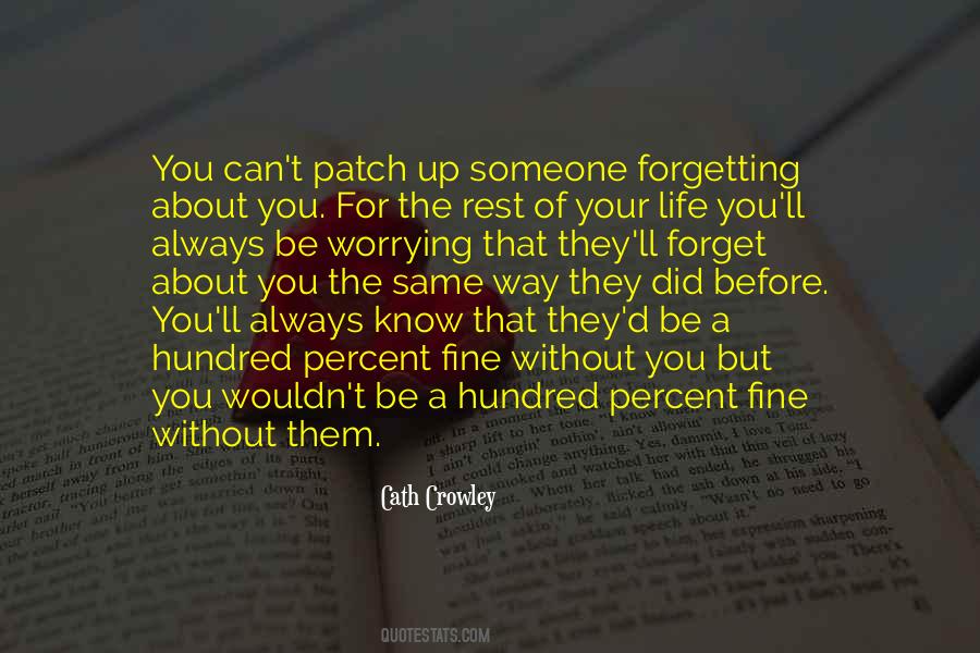 Quotes About Forgetting Someone #669178