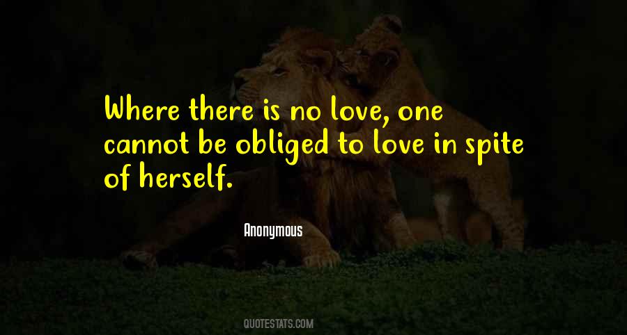 Quotes About There Is No Love #1698959