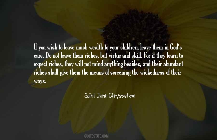 Quotes About Wealth And Riches #1109441