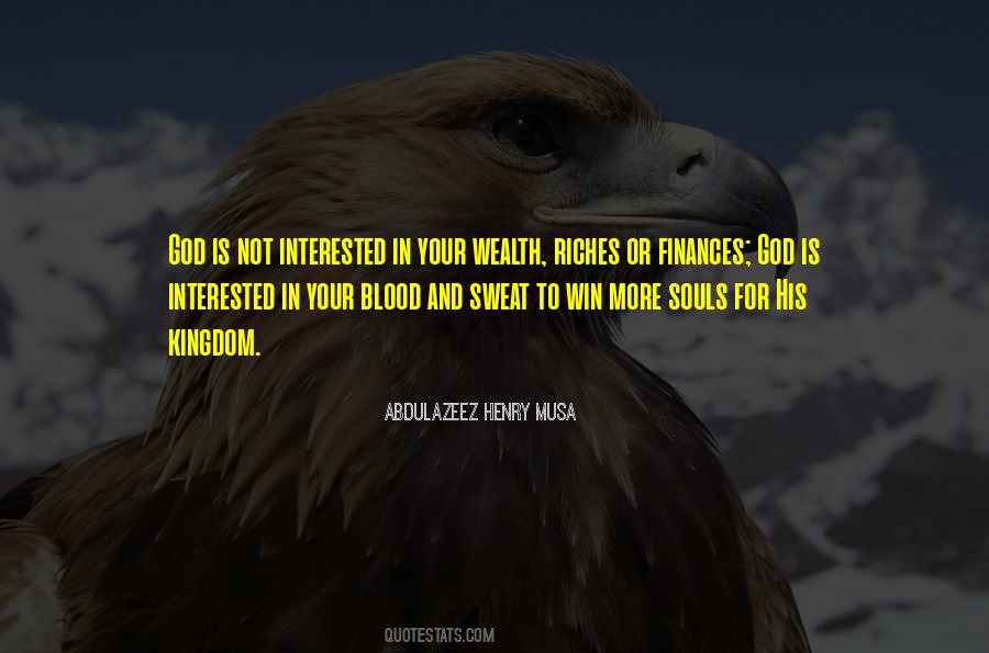 Quotes About Wealth And Riches #137108