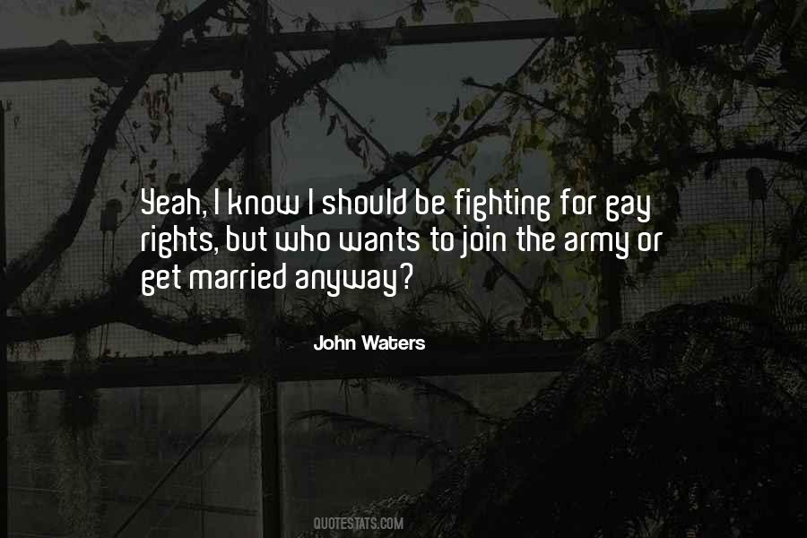Quotes About Fighting For Rights #1007782