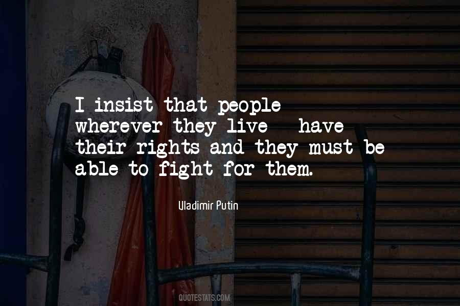 Quotes About Fighting For Rights #23146