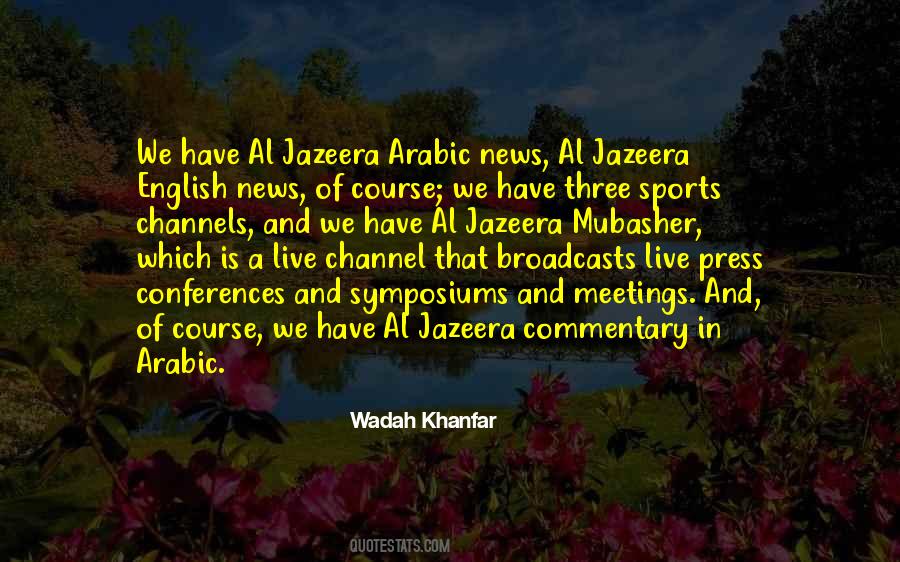 Quotes About News Channels #1259779