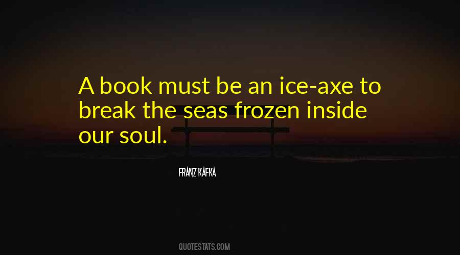 Quotes About Frozen Ice #1517648