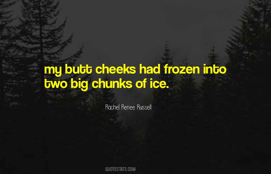 Quotes About Frozen Ice #1685434