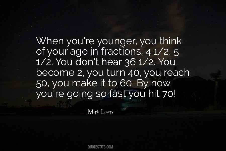 Quotes About Age 60 #1574762