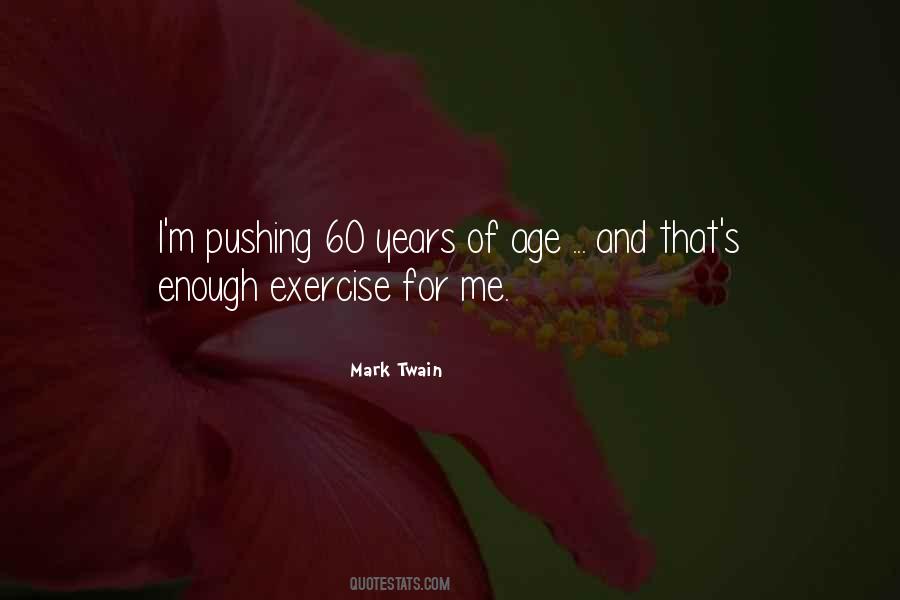 Quotes About Age 60 #581954