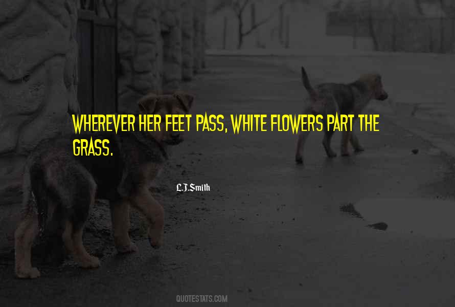 Quotes About White Flowers #524950