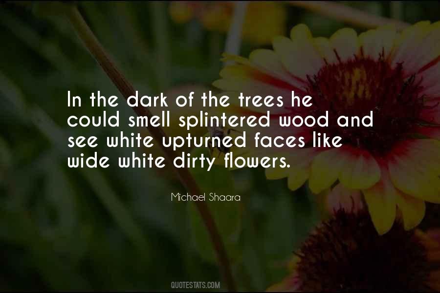 Quotes About White Flowers #849723