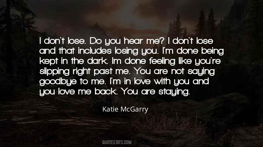 Quotes About Being Kept #1631823