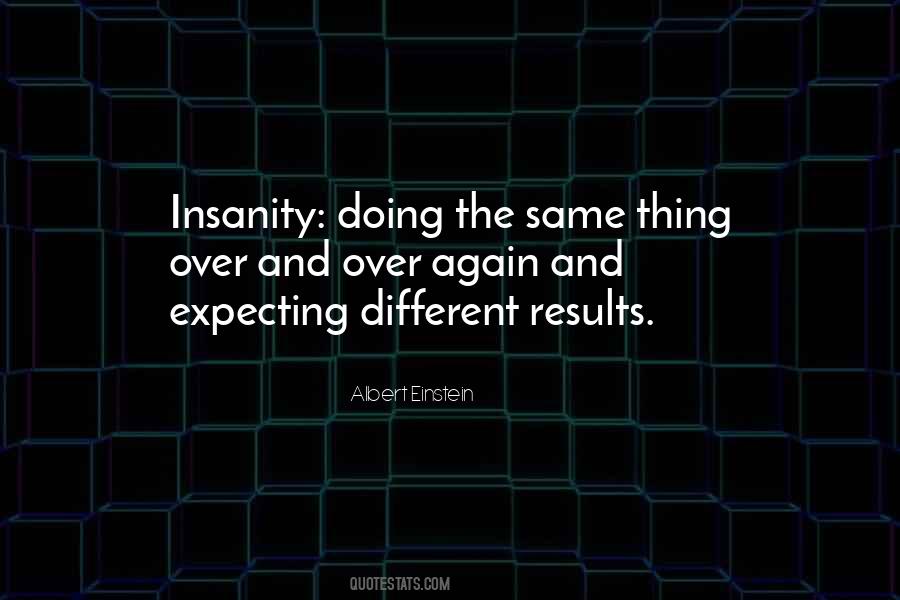 Einstein Insanity Quotes #183791