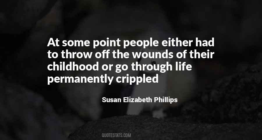 Childhood Wounds Quotes #1511909