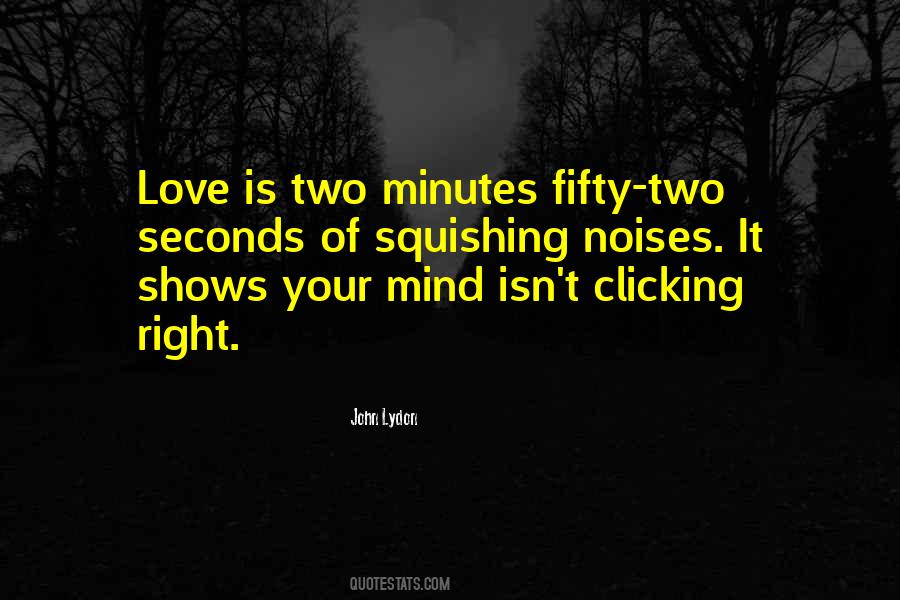 Two Seconds Quotes #1117098