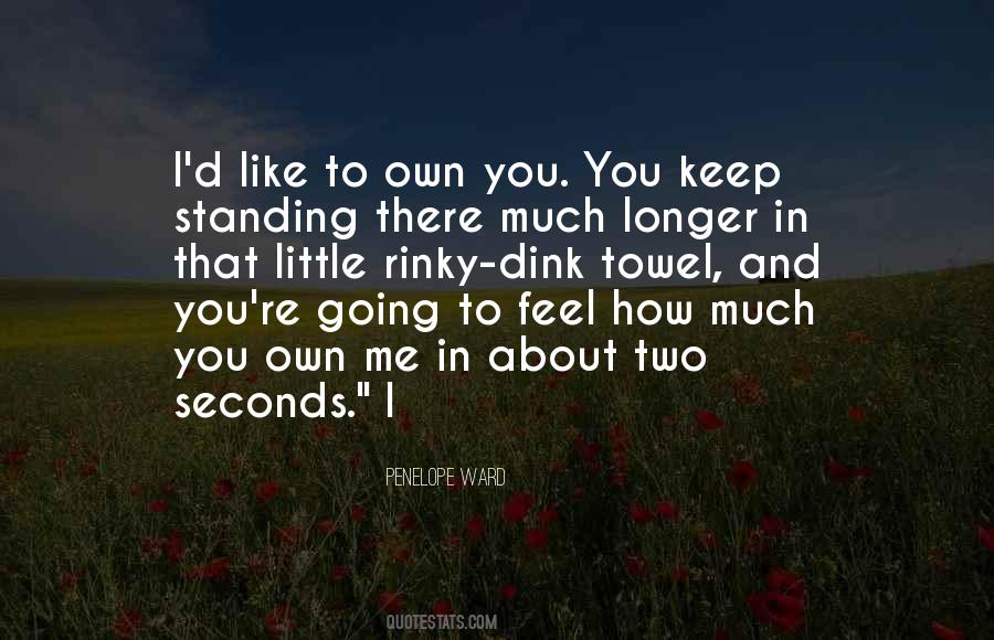 Two Seconds Quotes #1311267