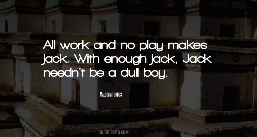 Quotes About All Work #1400876