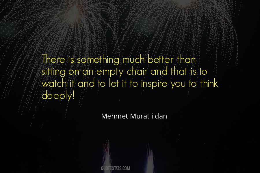 Quotes About Thinking Deeply #421633