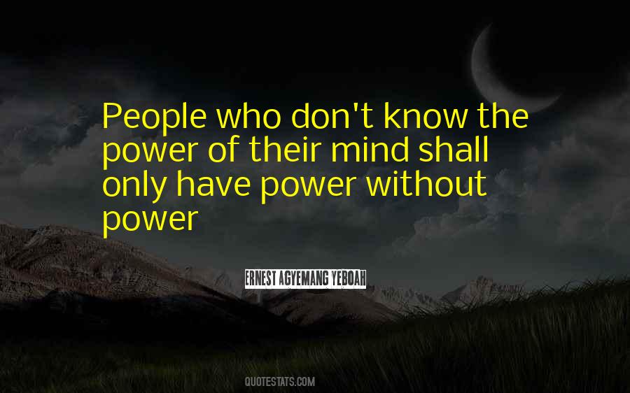 Know Your Power Quotes #617397