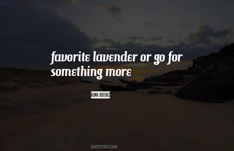 Quotes About Lavender #1223052