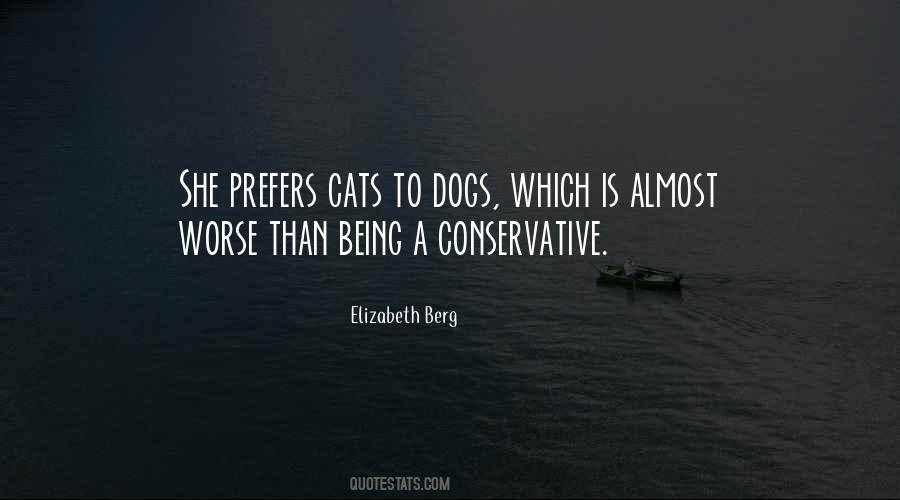 Quotes About Dogs Vs Cats #168138