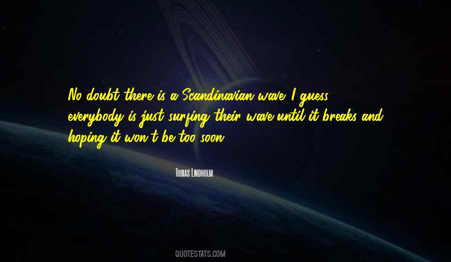 No Wave Quotes #468344