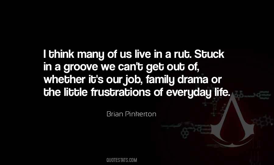 Quotes About Family Drama #249734
