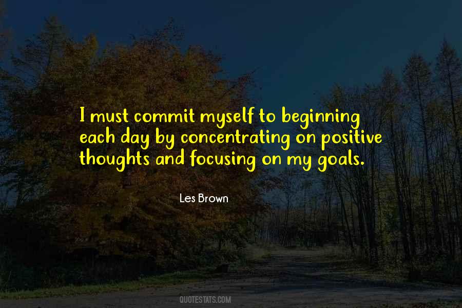 Quotes About Focusing On The Positive #263923