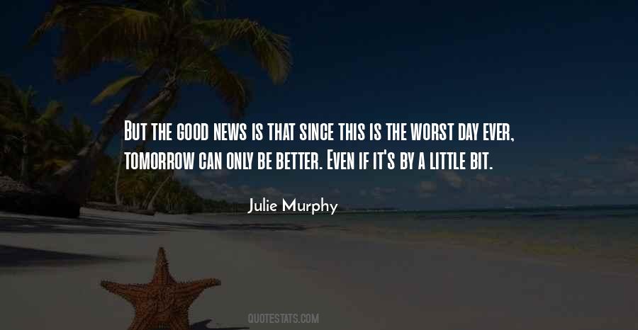 Quotes About Better Tomorrow #101349