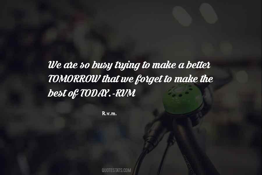 Quotes About Better Tomorrow #1324667