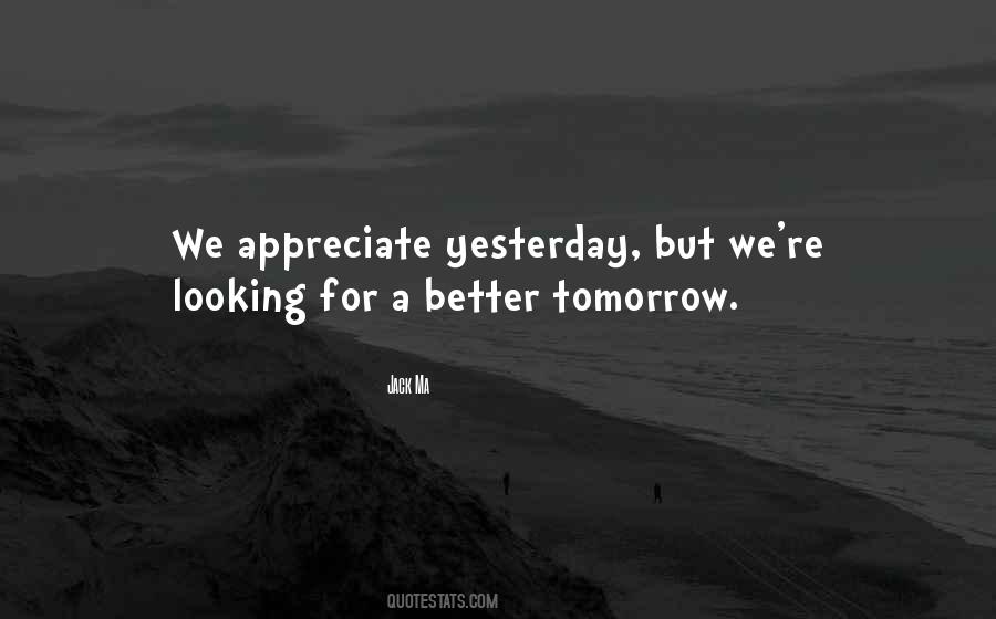 Quotes About Better Tomorrow #1646361