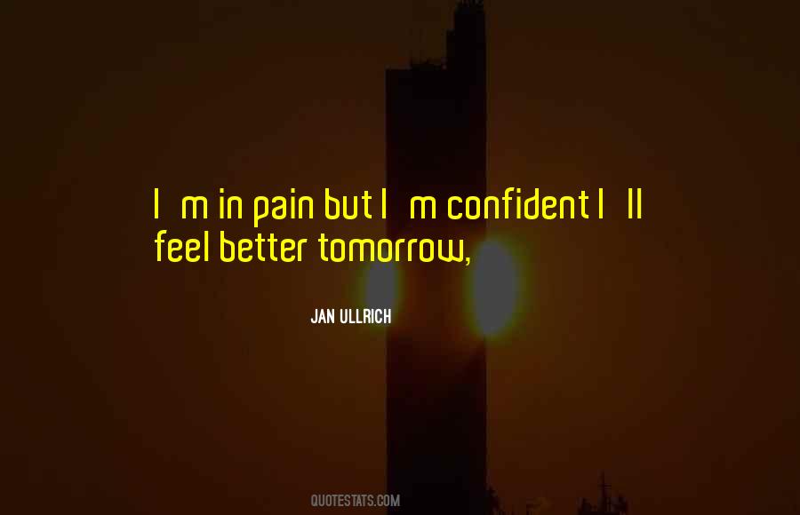 Quotes About Better Tomorrow #800816