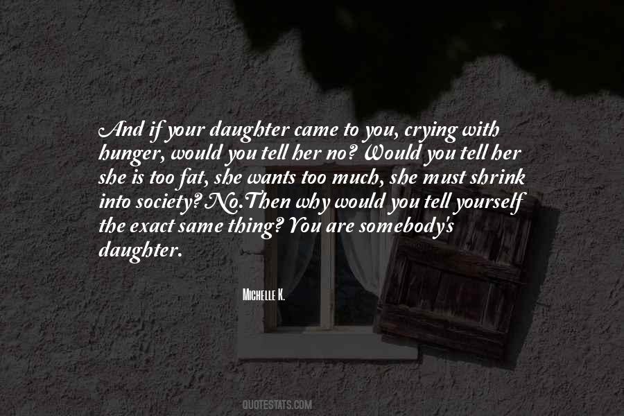 Quotes About Your Daughter #266712