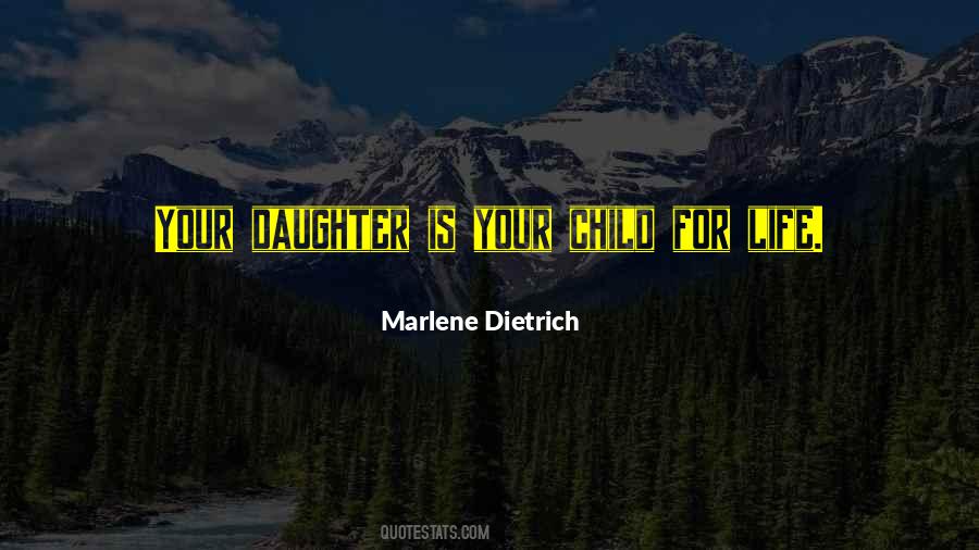 Quotes About Your Daughter #346545