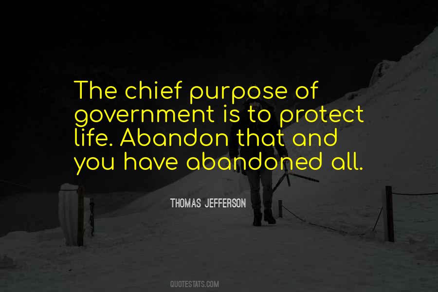 Quotes About Purpose Of Government #1008341