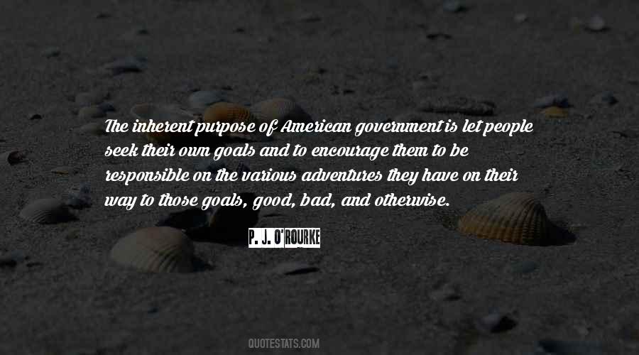 Quotes About Purpose Of Government #1121872