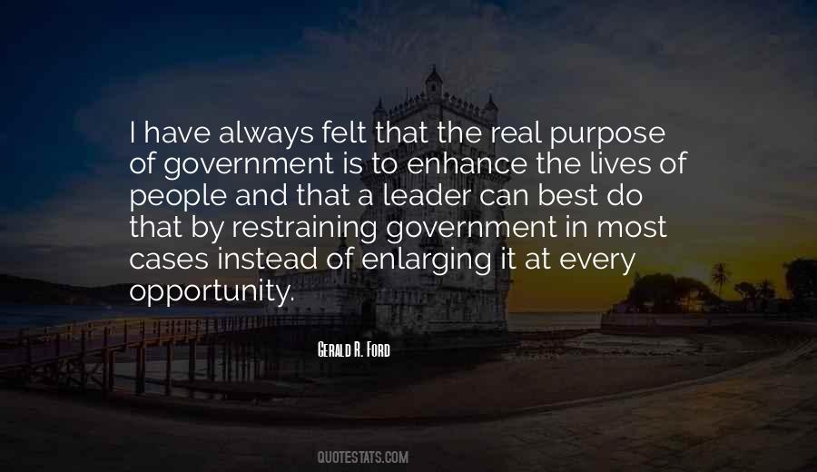 Quotes About Purpose Of Government #1436562