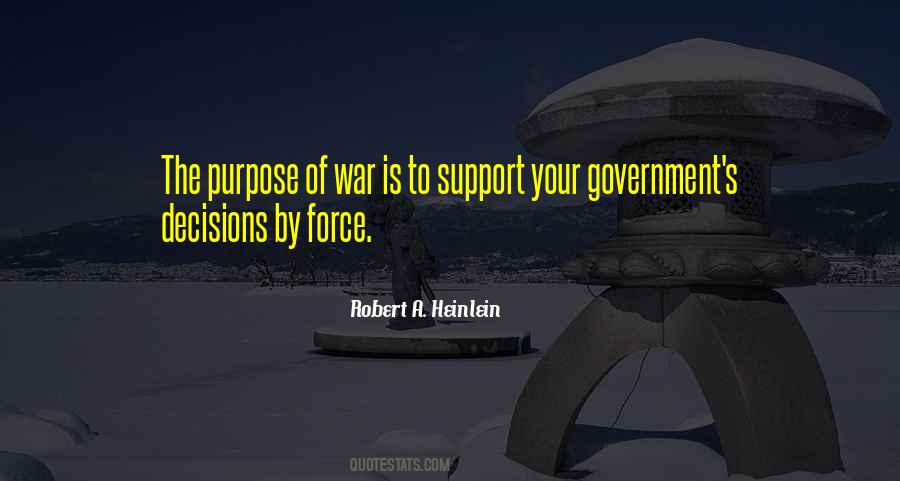 Quotes About Purpose Of Government #296467