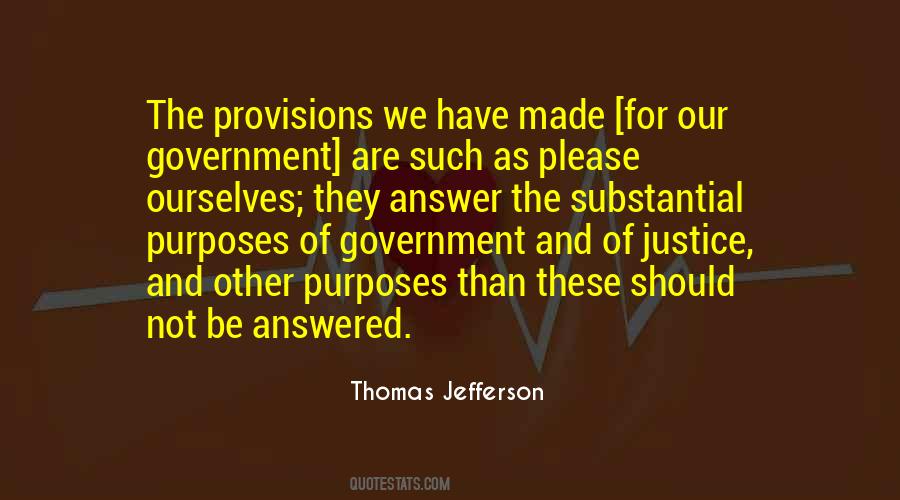 Quotes About Purpose Of Government #524629