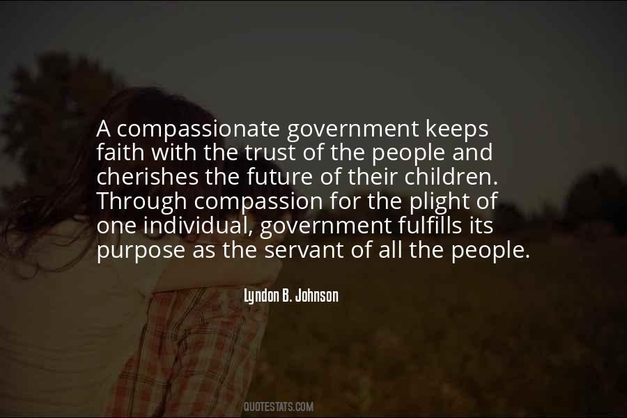 Quotes About Purpose Of Government #716432