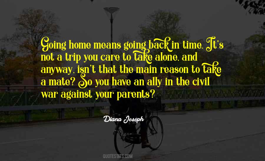 Quotes About Going Back Home #1761140