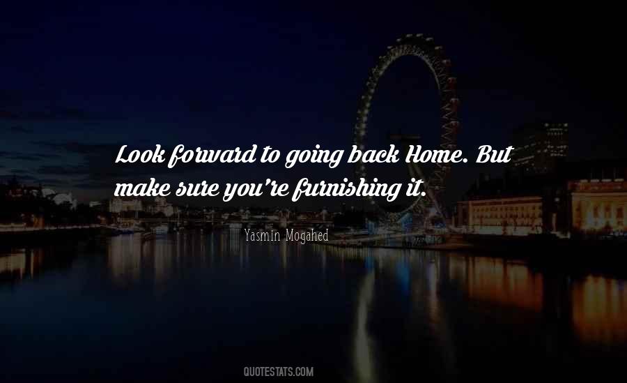 Quotes About Going Back Home #622733