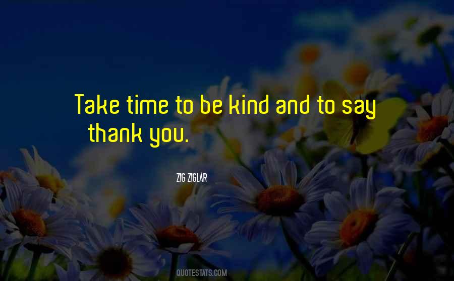 Quotes About Thank You For Your Time #338311