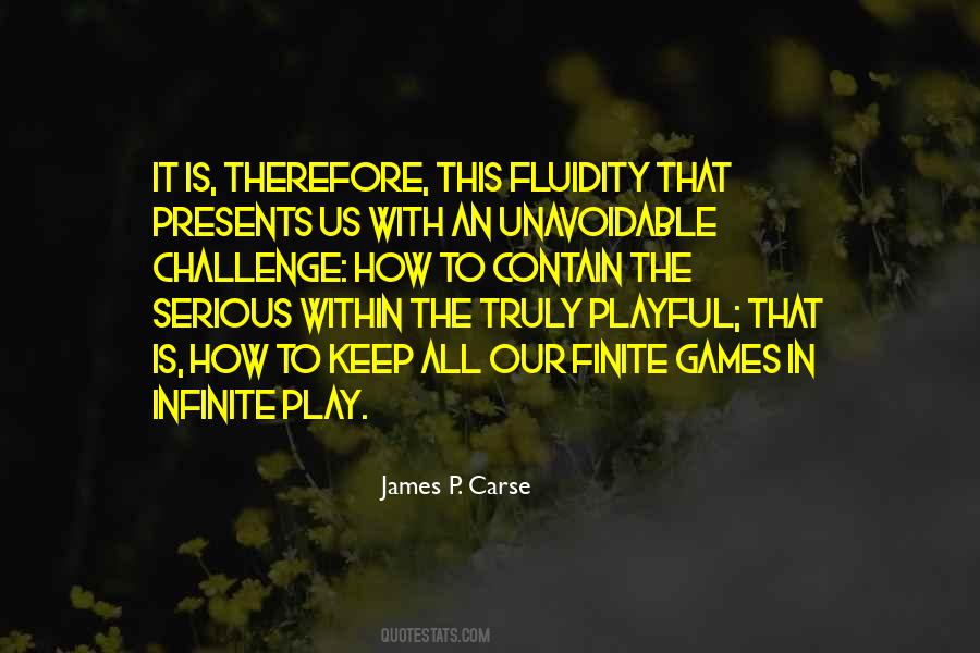 Quotes About Fluidity #428114