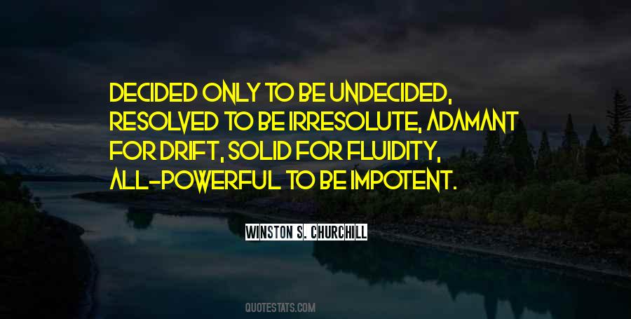 Quotes About Fluidity #719828
