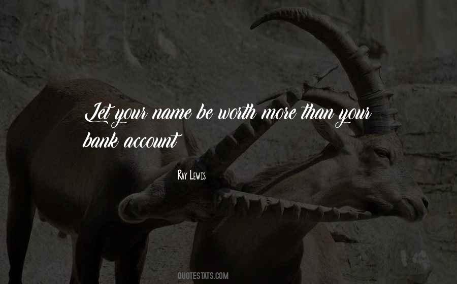 Quotes About Bank Accounts #1769732