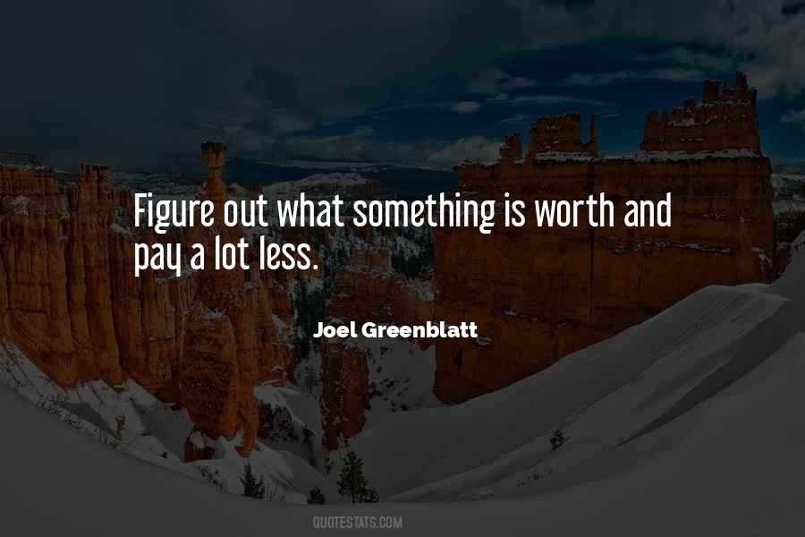 Worth Less Quotes #166337