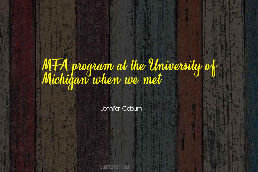 Quotes About University Of Michigan #1478323