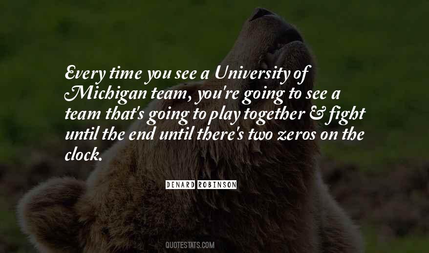 Quotes About University Of Michigan #619764