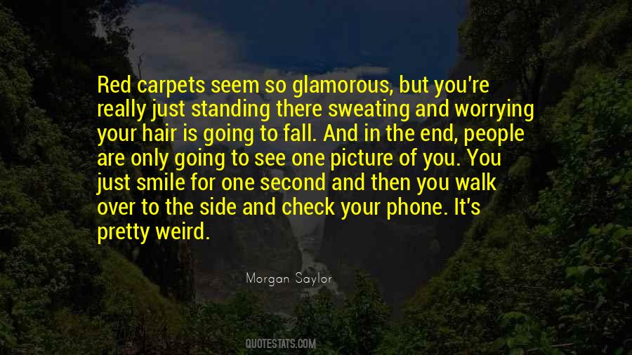 Quotes About Red Carpets #157461