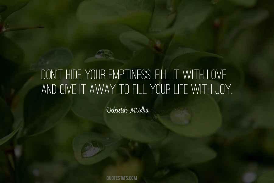 Fill Life With Joy Quotes #170498