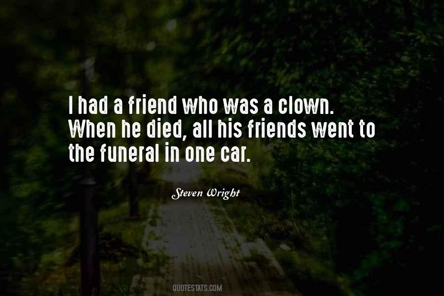 Quotes About Friends That Have Died #365496